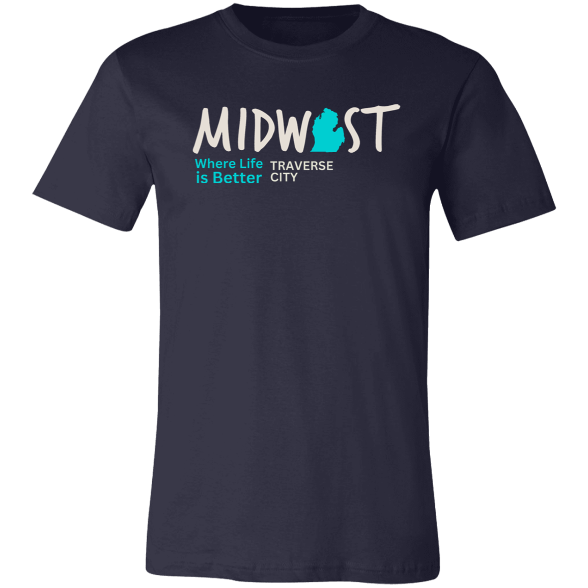 Midwest Where Life is Better Traverse City Unisex Jersey Tee