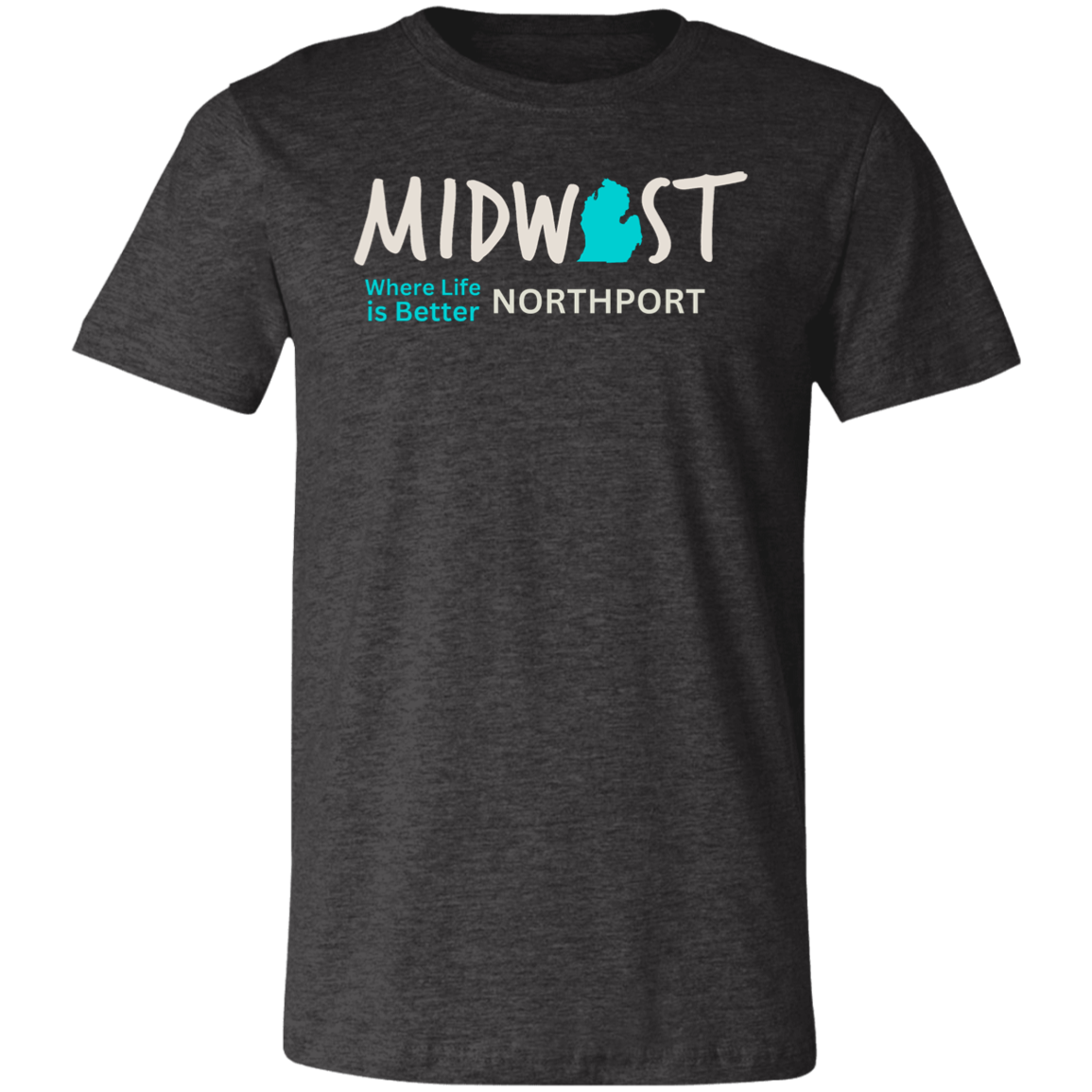 Midwest Where Life is Better Northport Unisex Jersey Tee