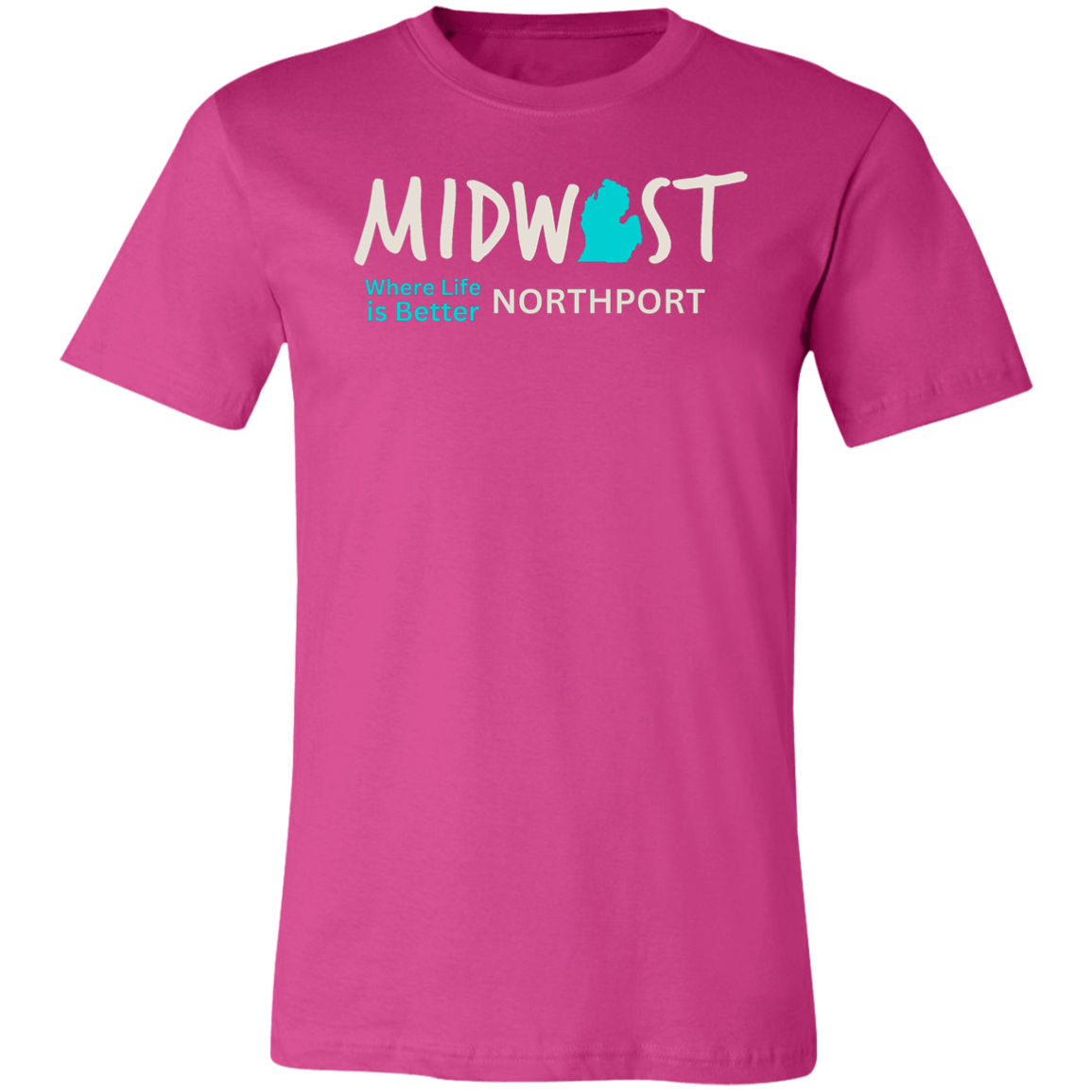 Midwest Where Life is Better Northport  Unisex Jersey Tee