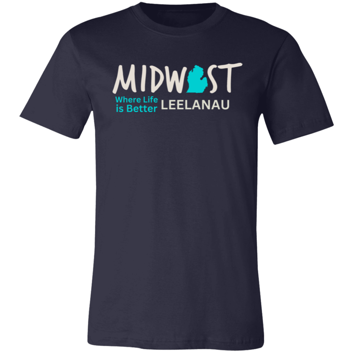 Midwest Where Life is Better Leelanau Unisex Jersey Tee